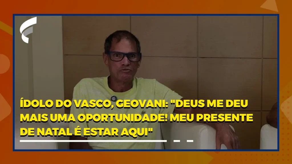 Geovani, Ídolo do Vasco, Reflete Sobre sua Recuperação e o Futuro do Time