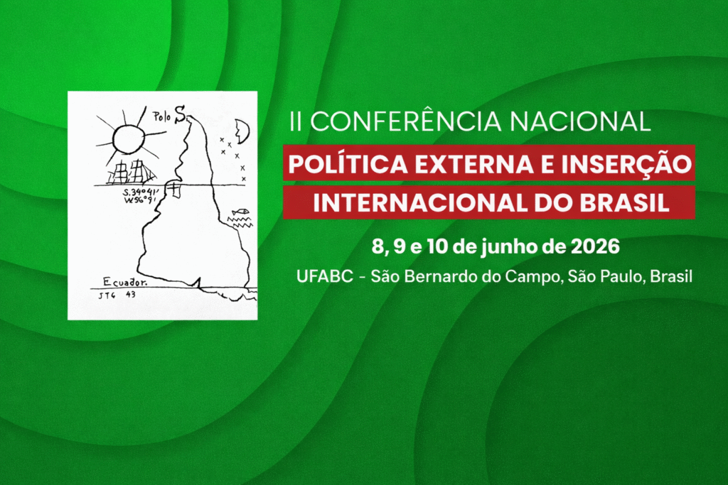 II Conferência Nacional de Política Externa e Inserção Internacional do Brasil: Encontro Estratégico