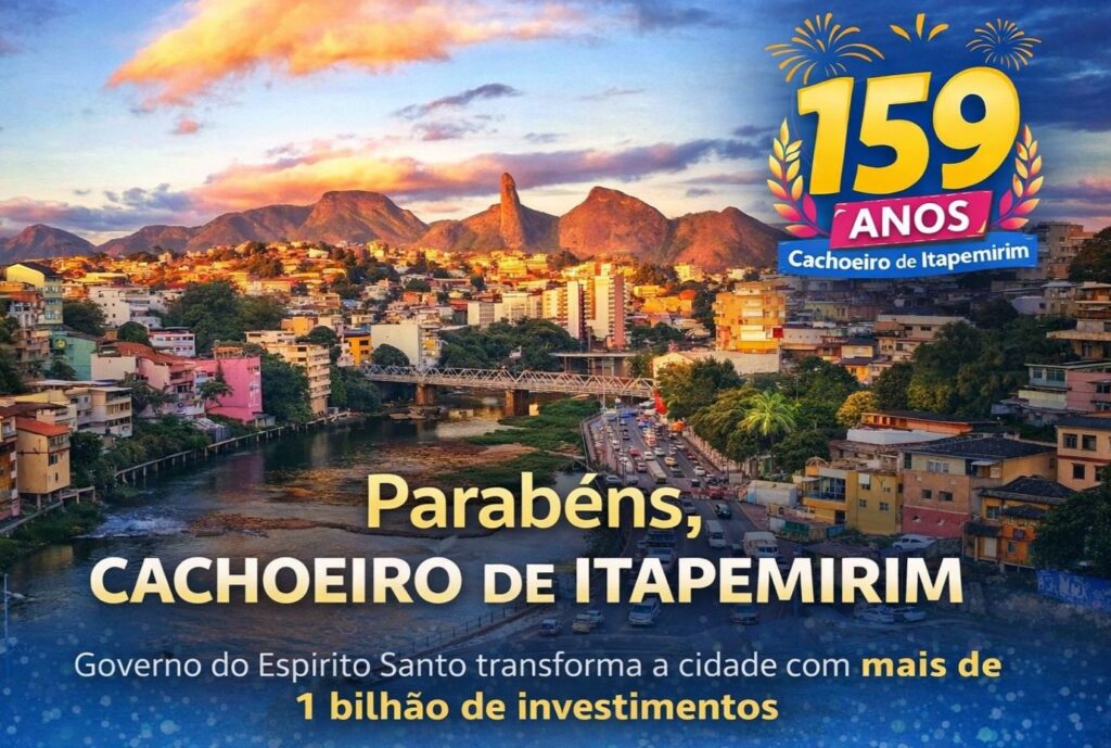 Cachoeiro de Itapemirim: 159 Anos de Investimentos e Desenvolvimento Sustentável