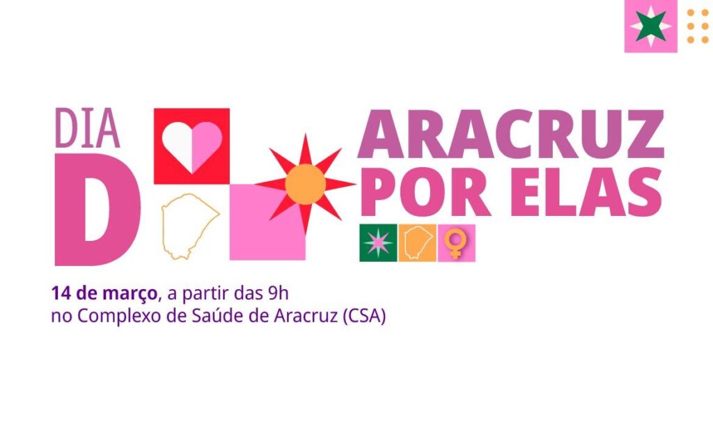 Dia D "Aracruz por Elas": Saúde, Assistência e Empreendedorismo Para Mulheres neste Sábado